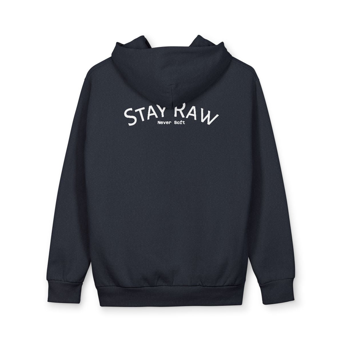 Stay Raw Hoodie